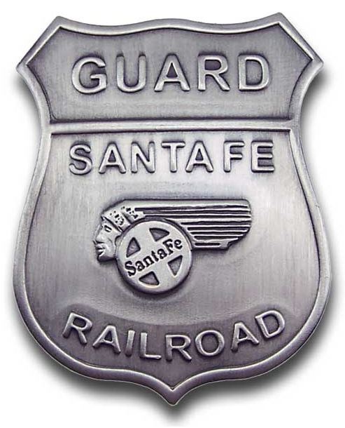 Santa Fe Railroad Guard Badge